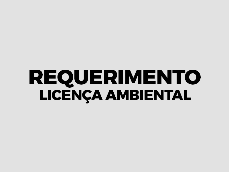 Requerimento de Licença Ambiental